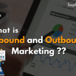 इनबाउंड और आउटबाउंड मार्केटिंग क्या होती है? - What is Inbound and Outbound Marketing ? इन हिंदी Full Detailed जानिए -